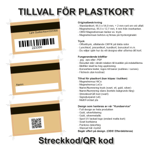 Tillval - Streckkod/QR kod